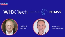 Hal Wolf, HIMSS, and Peter Hall, Informa Markets_WHX Tech