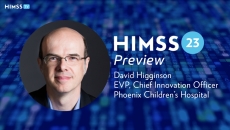 David Higginson, Phoenix Children's Hospital EVP and chief innovation officer